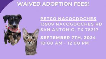 SAPA! Pet Adoption Event at Petco Nacogdoches - Waived Adoption Fees!