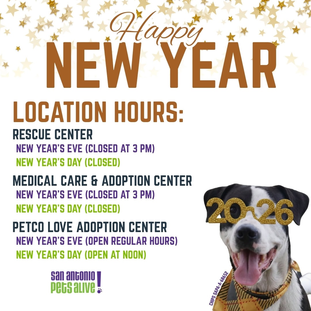 New Year location hours for San Antonio Pets Alive.
